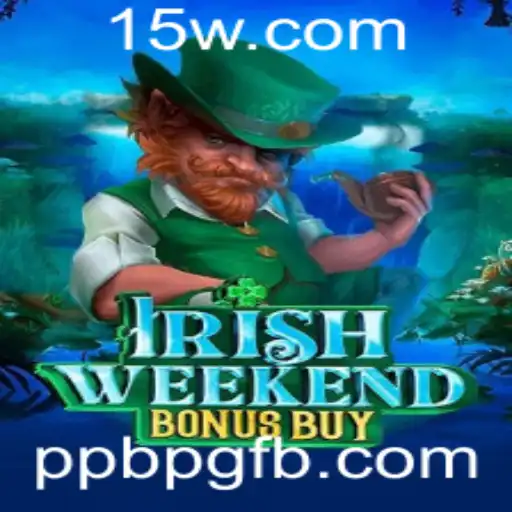 Explorando o Fascinante Mundo do Jogo IrishWeekendBonusBuy