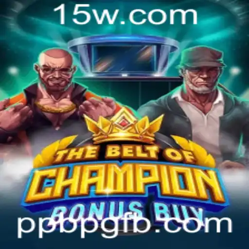 Explorando o Universo de TheBeltOfChampionBonusBuy: Um Jogo Envolvente